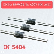(5 PCS) DIODE IN5404 DIODE IN 5404 3A 400V ORIGINAL MIC