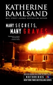 Many Secrets, Many Graves Katherine Ramsland