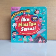 AKU MAU TAU SEMUA AKU MAU TAU SEMUA! BUKU ANAK ZIYAD BOOKS