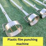 Plastic Film Puncher Broken Film Hole Serrated Hole Stamp Film Greenhouse Hole Punching Farm Tools