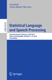 Statistical Language and Speech Processing Pavel Král