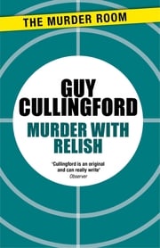 Murder With Relish Guy Cullingford