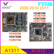 PYFJR HD5670M HD4670M ของแท้ HD6770M HD4850M HD6750M HD6970M HD5750M สำหรับ iMac A1311 A1312การ์ดวิด