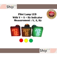 Pilot Lamp Shiji LED W/VOLT Meter + Ampere Meter + Hz Meter Indicator