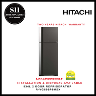 HITACHI R-VG695P9MSX 534L 2 DOOR REFRIGERATOR - 2 YEARS MANUFACTURER WARRANTY