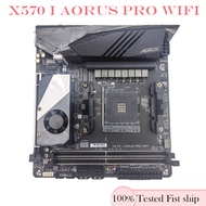For Gigabyte X570 I AORUS PRO WIFI Motherboard X570 64GB DDR4 Mini-ITX Mainboard Tested Fully Work