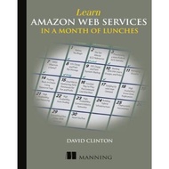 Learn Amazon Web Services in a Month of Lunches by David Clinton (US edition, paperback)