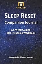 SLEEP RESET - Companion Journal: A 6-Week CBT-I Tracking Workbook