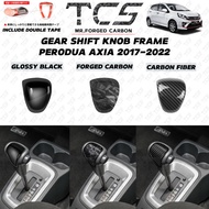TCS PERODUA AXIA SE GXTRA STYLE 2017-2022 CAR GEAR SHIFT KNOB FRAME GARNISH ACCESSORIES