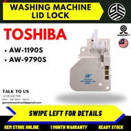 AW-1190S / AW-9790S TOSHIBA Washing Machine Lid lock / Lock Pintu Mesin Basuh Toshiba