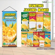 JAGUNG MANIS/ GERAI JAGUNG /FOOD TRUCK/BUNTING KEDAI MAKANAN 2ft x 3ft / 2ft x 4ft / 2ft x 5ft