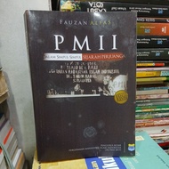 PMII in the Knots of History of Struggle Fauzan Alfa S Revised Edition Used Book
