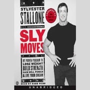 Sly Moves Sylvester Stallone