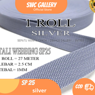 Tali Webbing Nylon Lebar 2.5 cm  SP25 Tali tas Kuat dan Tebal hammock Panjat Tebing Pita Bisban roll