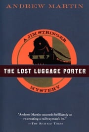The Lost Luggage Porter Andrew Martin