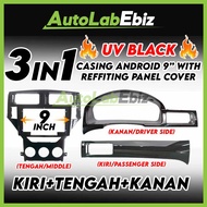 🔥3 IN 1🔥 UV BLACK KIRI+TENGAH+KANAN Proton Preve Suprima 9" inch Casing Android Meter Panel Dashboard Cover Refitting