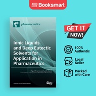 Ionic Liquids And Deep Eutectic Solvents For Application In Pharmaceutics - Hardback - English - 978