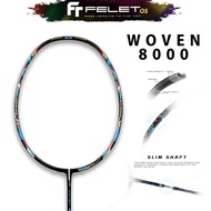 FELET WOVEN 8000 4U 82gram 3U 86gram Badminton Racket 100% Original by FLEET