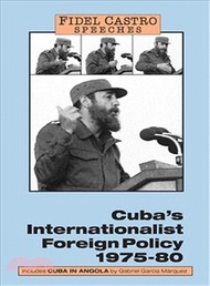 48876.Fidel Castro Speeches ― Cuba's Internationalist Foreign Policy, 1975-80