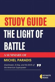 Study guide of The Light of Battle by Michel Paradis (keynote reads) Keynote reads