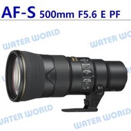 【中壢NOVA-水世界】NIKON AF-S 500mm F5.6 E PF ED VR 望遠鏡頭 輕量 一年保固 平輸