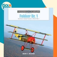 [100% Original Books] - Fokker Dr. 1 - Germany's Famed Triplane in World  by Mark C. Wilkins (UK edi