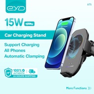 Eyd Car Wireless Charger 15W Qi Automatic Fast Charging for IPhone 14 13 12 11 XR X 8 Samsung S21 S2