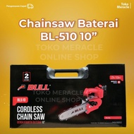 Terbaru BULL Mesin Chainsaw Baterai 10" / Cordless Chainsaw BL510