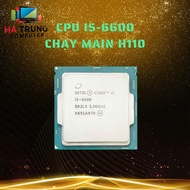 CPU I5-6600 Running Main H110