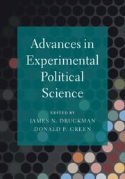 Advances in Experimental Political Science Donald P. Green