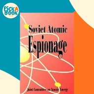 Soviet Atomic Espionage by Joint Committee on Atomic Energy (paperback)
