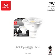 SL LIGHTING | GALAXY MR16 GALAXYDIM MR16 LED 5W | 7W 220V ขั้วหลอด GU5.3 Non-Dimmable Dimmable มีให้