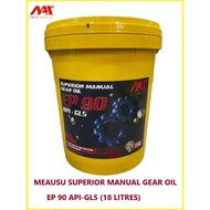 ( MEAUSU ) EP90 API GL5 MANUAL TRANSMISSION FLUID MANUAL GEAR OIL 18L MANUAL MINYAK GEAR 