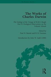 The Works of Charles Darwin: Vol 8: Geological Observations on the Volcanic Islands Visited during the Voyage of HMS Beagle (1844) [with the Critical Introduction by J.W. Judd, 1890] Paul H Barrett