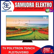 POLYTRON PLD75UV5903 SMART TV Mini LED 75 INCH UHD 4K Quantum Dot