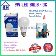 9W E27 12V WHITE LED Bulb For DC Battery - Ready Stock & Fast Shipping