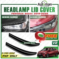 Eyelid Eye Lip Front Headlamp Cover V2 Perodua Bezza 2019 - 2025 Carbon Black Chrome Interior Access