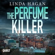The Perfume Killer Linda Hagan