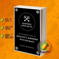 Keeping Her Keys: Modern Witchcraftcraft Cyndi Introduction To Hekate