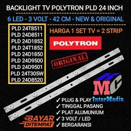 LED BACKLIGHT TV POLYTRON 24 INCH PLD 24T8511 24D8511 24T1852 24D1852 24D1850 24D9500 24D8520