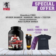 FREE SHAKER - MAX 'S MAXS SUPER SHRED SUPERSHRED THERMOGENIC WHEY PROTEIN + FAT BURN & SUSU WHEY PRO