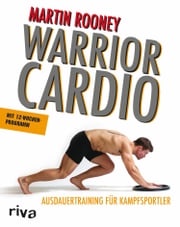 Warrior Cardio Martin Rooney