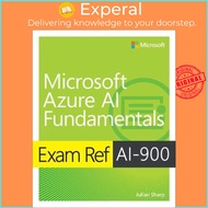 Exam Ref AI-900 Microsoft Azure AI Fundamentals by Julian Sharp (US edition, paperback)