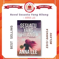 Novel : Sesuatu Yang Hilang | Penulis: Anna Lee |