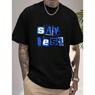 [Blue Say Less Royal Blue Graphic-Shirt][$10.88]  Men's-Shirt Graphic Tees  Crop Tops  Outfits   Top