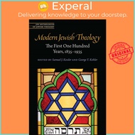 Modern Jewish Theology - The First One Hundred Years, 1835-1935 by Samuel J. Kessler (UK edition, Tr