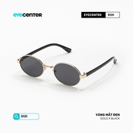 Kính mát nam nữ EYECENTER S131 kim loại chống gỉ nhập khẩu by Eye Center Vietnam