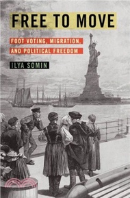 24145.Free to Move：Foot Voting, Migration, and Political Freedom