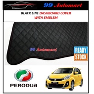 Peroduo Myvi 2011 2012 2013 2014 Lagi Best Dashboard Cover Black Emblem (100% Made in Malaysia)