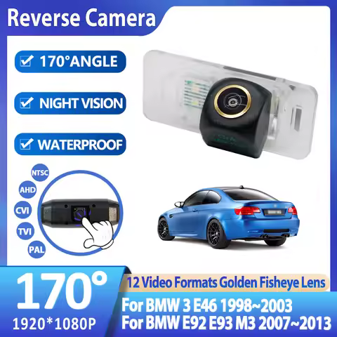 CCD AHD Vehicle 1080P 170° Golden Lens Rear View Camera For BMW 3 E46 1998~2003 For BMW E92 E93 M3 2